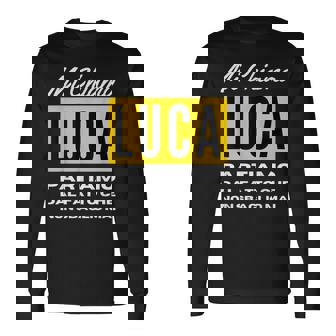 Io Non Sbaglio Mai Regalo Per Luca Personalizzato Figlio Maglietta a maniche lunghe - Novitaregali