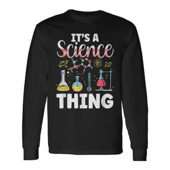 Ist Ein Wissenschaft Ding Team Wissenschaftler Science Langarmshirts - Geschenkecke