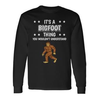 Ist So Ein Bigfoot Ding Lustiger Spruch Bigfoot Langarmshirts - Geschenkecke