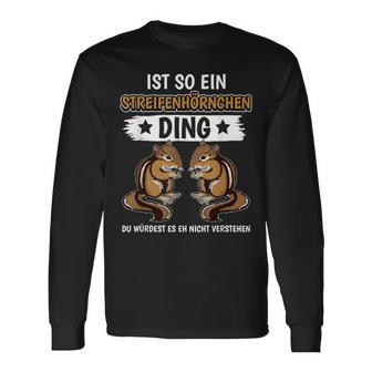 Ist So Ein Chipmunk Ding Chipmunk Langarmshirts - Geschenkecke