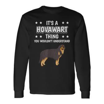 Ist So Ein Hovawart Ding Lustiger Spruch Hovawarts Langarmshirts - Geschenkecke