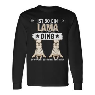 Ist So Ein Lama Ding Lamas Langarmshirts - Geschenkecke