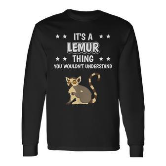 Ist So Ein Lemur Ding Lustiger Spruch Lemure Langarmshirts - Geschenkecke