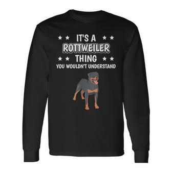 Ist So Ein Rottweiler Ding Lustiger Spruch Rottweiler Langarmshirts - Geschenkecke