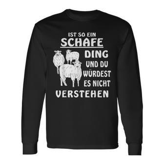 Ist So Ein Schafe Ding Schaf Farmer Schäfer German Langarmshirts - Geschenkecke