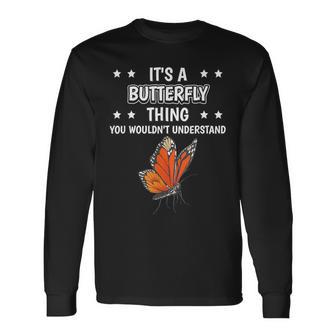 Ist So Ein Schmetterling Ding Lustiger Spruch Schmetterlinge Langarmshirts - Geschenkecke