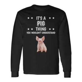 Ist So Ein Schwein Ding Saying Pig Langarmshirts - Geschenkecke