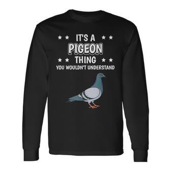 Ist So Ein Taube Ding Lustiger Spruch Tauben Langarmshirts - Geschenkecke