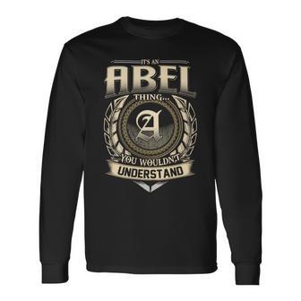 It's A Abel Thing You Wouldn't Understand Name Vintage Long Sleeve T-Shirt - Thegiftio UK