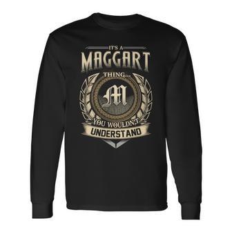 It's A Maggart Thing You Wouldn't Understand Name Vintage Long Sleeve T-Shirt - Thegiftio UK
