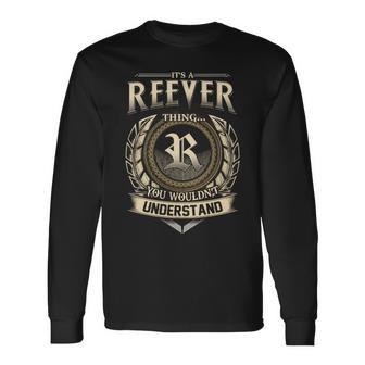 It's A Reever Thing You Wouldn't Understand Name Vintage Long Sleeve T-Shirt - Thegiftio UK