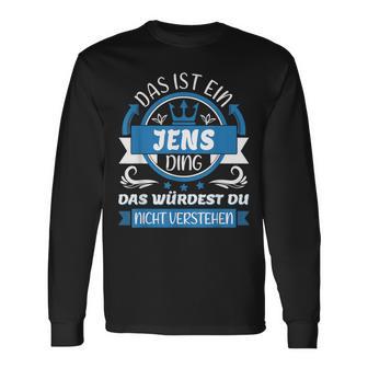 Jens Name First Name Day Das Ist Ein Jens Ding Langarmshirts - Geschenkecke