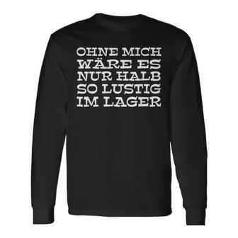 Lagerist Und Logistiker Im Lagerist Es Immer Lustig Mit Mir Langarmshirts - Geschenkecke