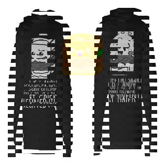 Life Is Like A Sandwich Sandwich Lover Long Sleeve T-Shirt - Monsterry