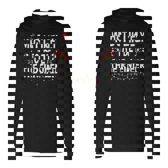 Most Likely To Pet The Reindeer Xmas Family Christmas Long Sleeve T-Shirt - Thegiftio