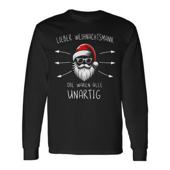 Lustiges Weihnachtsmann Waren Alle Unartig Christmas Langarmshirts - Geschenkecke