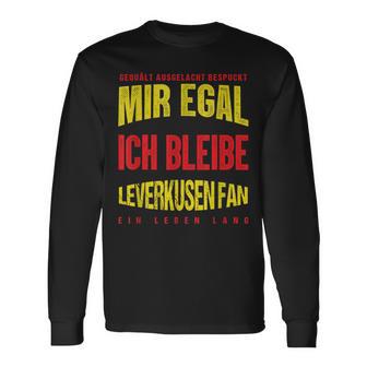 Mir Egal Ich Bleibe Leverkusen Fan Football Fan Club Langarmshirts - Geschenkecke