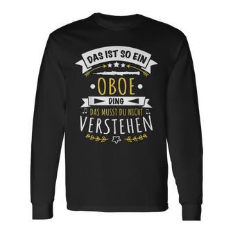 Oboist Oboe Musician Das Ist So Ein Oboe Ding Langarmshirts - Geschenkecke