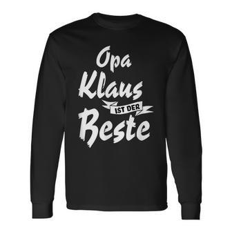 Opa Klaus Ist Der Beste S Langarmshirts - Geschenkecke