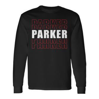 Parker Nachname Einzigartig Personalisierbar Langarmshirts - Geschenkecke