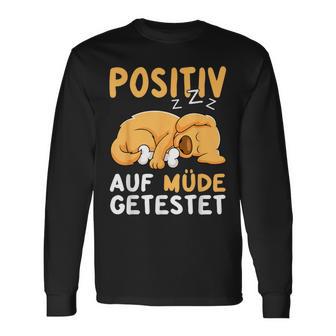 Positiv Auf Müde Getestet Dog Sleep Langarmshirts - Geschenkecke