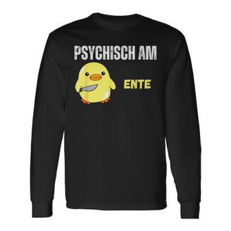 Psychisch Am Ente Lustiges Langarmshirts - Geschenkecke