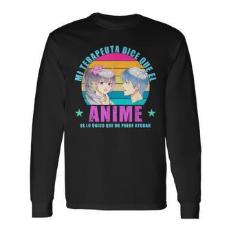 My Therapist Sagt Dass Der Anime Das Einzige Ding Ist Langarmshirts - Geschenkecke