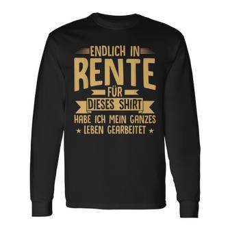 Rentner Endlich In Rente Ruhestand Langarmshirts - Geschenkecke