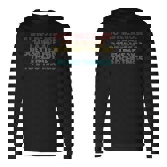 Retro Just Because I'm Awake Tweens And Ns Long Sleeve T-Shirt - Monsterry