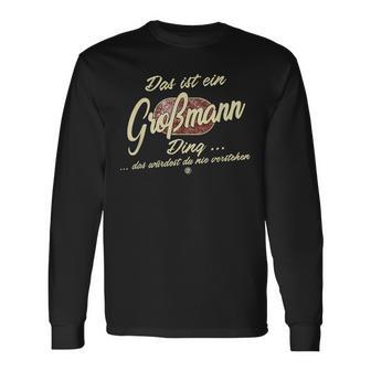 With Text 'Das Ist Ein Großmann Ding' Langarmshirts - Geschenkecke