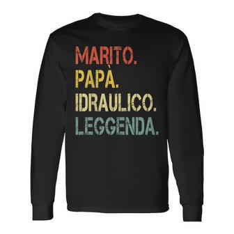 Uomo Marito Papà Idraulico Leggenda Festa Del Papà Maglietta a maniche lunghe - Novitaregali