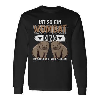 Wombats Australia Sachen Ist Such A Wombat Ding Wombat S Langarmshirts - Geschenkecke