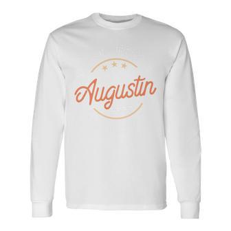 Augustine The Man Of Myth The Legend Langarmshirts - Geschenkecke