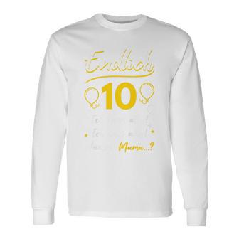 Kinder Endlich 10 Geburtstag Zehn Ich Kann Alles Ich Weiß Alles Langarmshirts - Geschenkecke