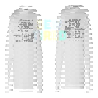 Sew Tired So Tired Fabric Stitched Effect Sewing Long Sleeve T-Shirt - Monsterry