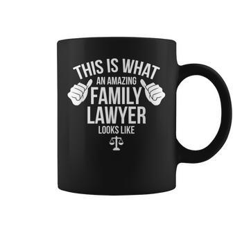 This Is What An Amazing Family Lawyer Looks Like Attorney Graphic Print Coffee Mug - Monsterry