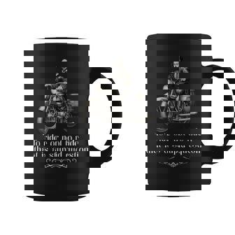 Biker To Ride Or Not To Ride That Is A Stupid Question Coffee Mug - Monsterry