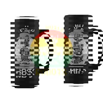 I Build Robots Retro Vintage Robotics Engineer Coffee Mug - Monsterry