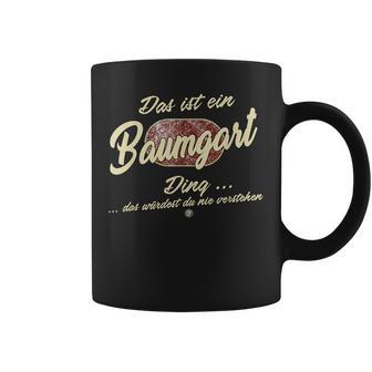 Das Ist Ein Baumgart Ding Family Baumgart S Tassen - Geschenkecke