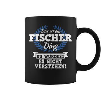 Das Ist Ein Fischer Ding Du Würdest Es Nicht Understand Tassen - Geschenkecke