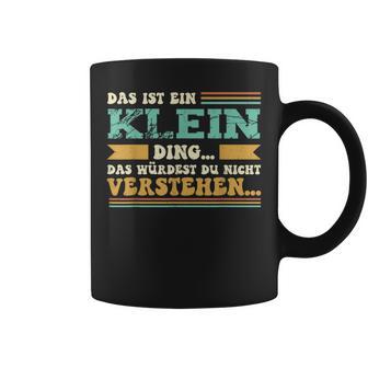 Das Ist Ein Klein Ding Spruch Für Familie Klein Tassen - Geschenkecke