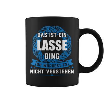 Das Ist Ein Lasse Dingorname Tassen - Geschenkecke