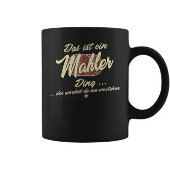 Das Ist Ein Mahler Ding Family Mahler Tassen - Geschenkecke