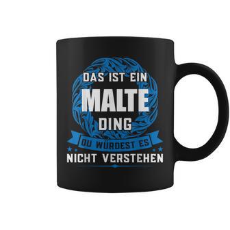 Das Ist Ein Malte Dingorname Tassen - Geschenkecke