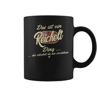 Das Ist Ein Reichelt Ding Familie Reichelt S Tassen - Geschenkecke