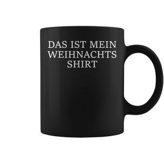 Das Ist Mein Weihnachts Costume Women's Tassen - Geschenkecke