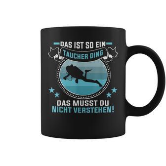 Das Ist So Ein Taucher Ding Diving Instructor Tassen - Geschenkecke