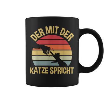 Der Mit Der Katze Speaks Cats Katzenpapa The Mit Cat Tassen - Geschenkecke