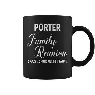 Family Name Porter Reunion Last Name Tag Tassen - Geschenkecke