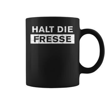 Halt Die Fresse Schnauze Maul Tassen - Geschenkecke